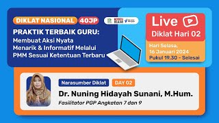 Hari 2  Diklat Praktik Terbaik Guru  Menarik amp Informatif Melalui PMM Sesuai Ketentuan Terbaru [upl. by Haym294]