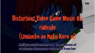 Disturbing Video Game Music 59 ridicule Umineko no Naku Koro Ni [upl. by Annuahs]