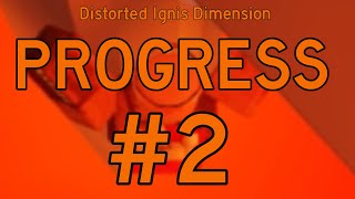 FE2  Distorted Ignis Dimension Progress 2  Roblox 1273 [upl. by Ellac721]