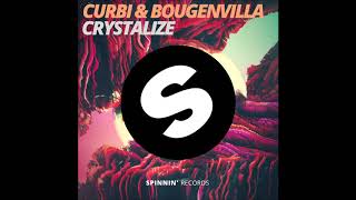 Curbi amp Bougenvilla  Crystalize Ghost Extended Intro Edit [upl. by Luella]