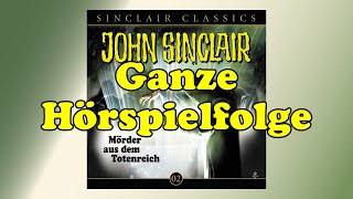 JOHN SINCLAIR CLASSICS – Folge 2 Mörder aus dem Totenreich  Ganze Hörspielfolge [upl. by Kingsley211]