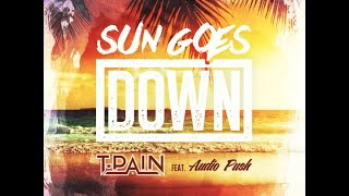 Sun Goes DownTPain feat Audio Push [upl. by Tonnie266]