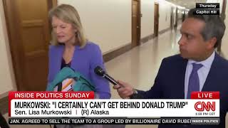 Lisa Murkowski says she cant support Trump [upl. by Severson919]