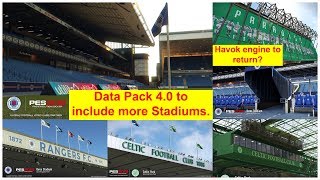 PES 2019  DATA PACK 40 to have IBROX STADIUM amp CELTIC PARK  PES Mobile return to HAVOK Engine [upl. by Crescen]