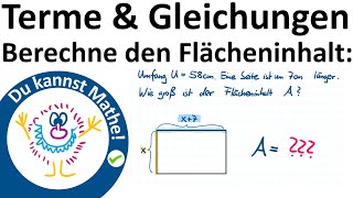 Variablen und Gleichungen – Umfang und Flächeninhalt Aufgabe mit Lösung [upl. by Caria]