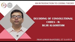 Decoding of Convolutional CodesII BCJR Algorithm [upl. by Aikenahs143]