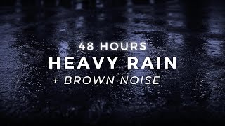 Heavy Rain amp Brown Noise for FAST Sleep  Block Noises for Sleeping [upl. by Atnauqahs]