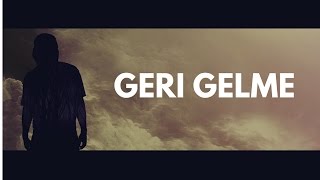 Şanışer ft Atakan  Geri Gelme [upl. by Zuzana875]