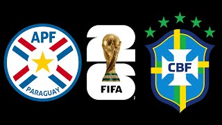 PARAGUAI X BRASIL I ELIMINATÓRIAS DA COPA DO MUNDO DE 2026 AO VIVO I CENTRAL FUT RESENA [upl. by Buell]