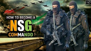 How To Become A NSG Commando  National Security Guard  Indian Special Force Hindi [upl. by Bartosch]