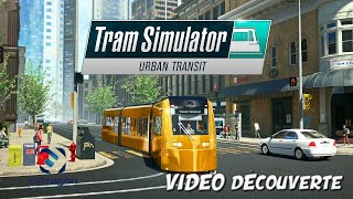 🚊TRAM SIMULATOR URBAN TRANSIT VIDÉO DÉCOUVERTE VERSION CONSOLE 4K60 FR PS5 [upl. by Abdella]