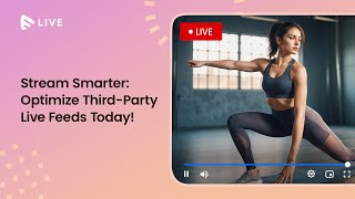 Unlock Seamless Live Streaming Muvi Live’s 3rdParty Feed Features Explained [upl. by Viki325]