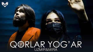 UZmir amp Mira  Qorlar yogar Lyrics [upl. by Pascal]