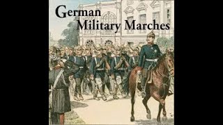 German Military Marches  Marches militaires allemandes [upl. by Varini]