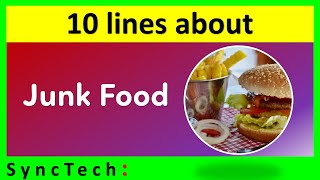 10 lines on Junk Food in English  Few lines about Junk Food [upl. by Lustig752]