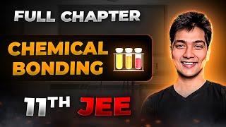 Chemical Bonding FULL CHAPTER  Class 11th Inorganic Chemistry  Arjuna JEE [upl. by Meit]