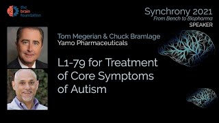 L179 for Core Symptoms of Autism L179  Tom Megerian amp Chuch Bramlage Yamo Pharma Synchrony2021 [upl. by Yardna673]