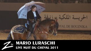 Mario Luraschi  Nuit du Cheval 2011  LIVE HD [upl. by Cherie]