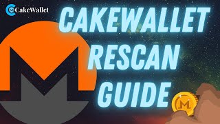 CakeWallet Rescan Guide Rescanning Monero Wallets [upl. by Cooke]