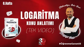 Logaritma Konu Anlatımı  Tek Video  3D Kamp 8Hafta  PDF öğrenmegarantili [upl. by Stephen]