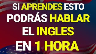 🔥😱 SOLO APRENDE ESTO Y PODRÁS ENTENDER INGLÉS 🧠APRENDE INGLÉS OYENDO DURANTE 1 HORA [upl. by Henricks769]