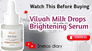 Vilvah Milk Drops Brightening Serum VilvahStore Review Best Serum TamilSnekas Diary Milk❤️ [upl. by Nnylrac]