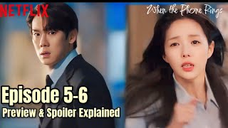 When the Phone Rings Episode 56 Preview and SPOILER Explained I Yoo Yeon Seok l Chae Soo Bin ENG [upl. by Lettie784]