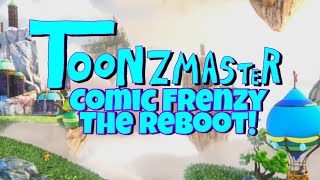 Toonzmaster Comic Frenzy The Reboot [upl. by Dyke]