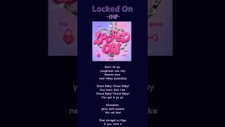 Locked On lyrics lyricvideo kpop lirikmusic vvup [upl. by Root]