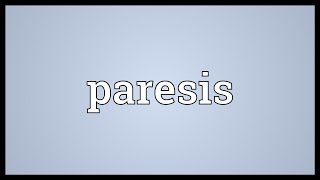 Paresis Meaning [upl. by Akienat140]