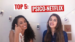 TOP 5 SÉRIES NETFLIX  Pra quem ama Psicologia [upl. by Nimesay593]