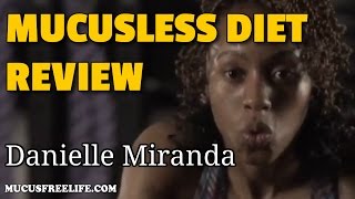 Mucusless Diet Review by Danielle Miranda Founder of Rock N Shock Fitness [upl. by Orlando]