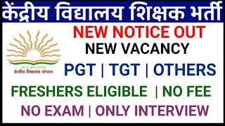 KVS TEACHERS VACANCY NEW NOTIFICATION OUT 2024  FRESHERS ELIGIBLE  NO FEE  kvs [upl. by Ynaffet]