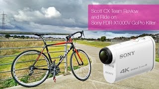 Scott CX Team Review and Ride on Sony FDRX1000V GoPro Killer [upl. by Alice852]