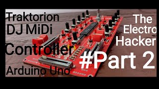 How to Make DJ MiDi Controlar Part 2 Arduino Programin MiDi Controlar Full Details Hindi [upl. by Nogam998]