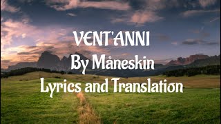 VENTANNI  Måneskin  Lyrics  Translation [upl. by Yenffit246]