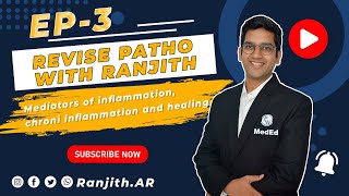 Revise Patho with Ranjith  Ep3  Mediators of inflammation chronic inflammation and healing [upl. by Ehsom]