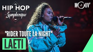 LAETI  quotRider toute la nightquot Hip Hop Symphonique 6 [upl. by Nytsirk]