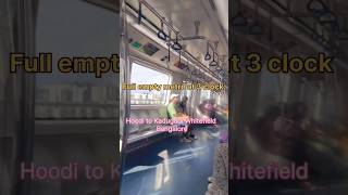 Hoodi to Kadugodi Bangalore metro [upl. by Eidnar]