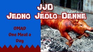 OMAD  JJD  Jedno Jedlo Denne [upl. by Carbone]