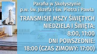 MszeLIVE Parafia Skołyszyn Transmisja mszy świętej na żywo TransmisjeMszy MszaOnline SK01 [upl. by Eberta]