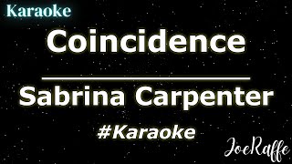 Sabrina Carpenter  Coincidence Karaoke [upl. by Ahset]