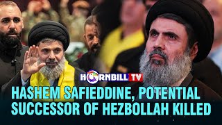 HASHEM SAFIEDDINE POTENTIAL SUCCESSOR OF HEZBOLLAH KILLED [upl. by Alhak687]