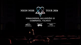 VV NEON NOIR  TOUR 2024  VILNIUS  APRIL 15 [upl. by Acirema]