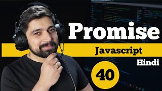 Promise in javascript  chai aur javascript [upl. by Gustaf]