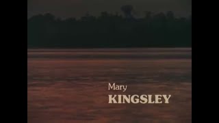 The Explorers  Episode 5  The Story of Mary Kingsley October 12th 1975 [upl. by Pauiie660]