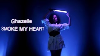 Smoke My Heart  Ghazelle [upl. by Infield518]