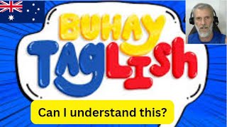 Can an Australian understand Taglish [upl. by Martinic165]