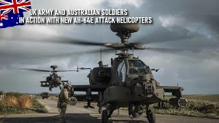 UK Army shares New AH 64E Apache attack helicopters skills with Australian soldiers [upl. by Vivien]