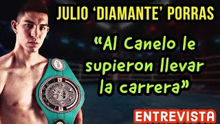 Julio Diamante Porras quotCanelo NO es el mejor 168 librasquot [upl. by Onitsuj]